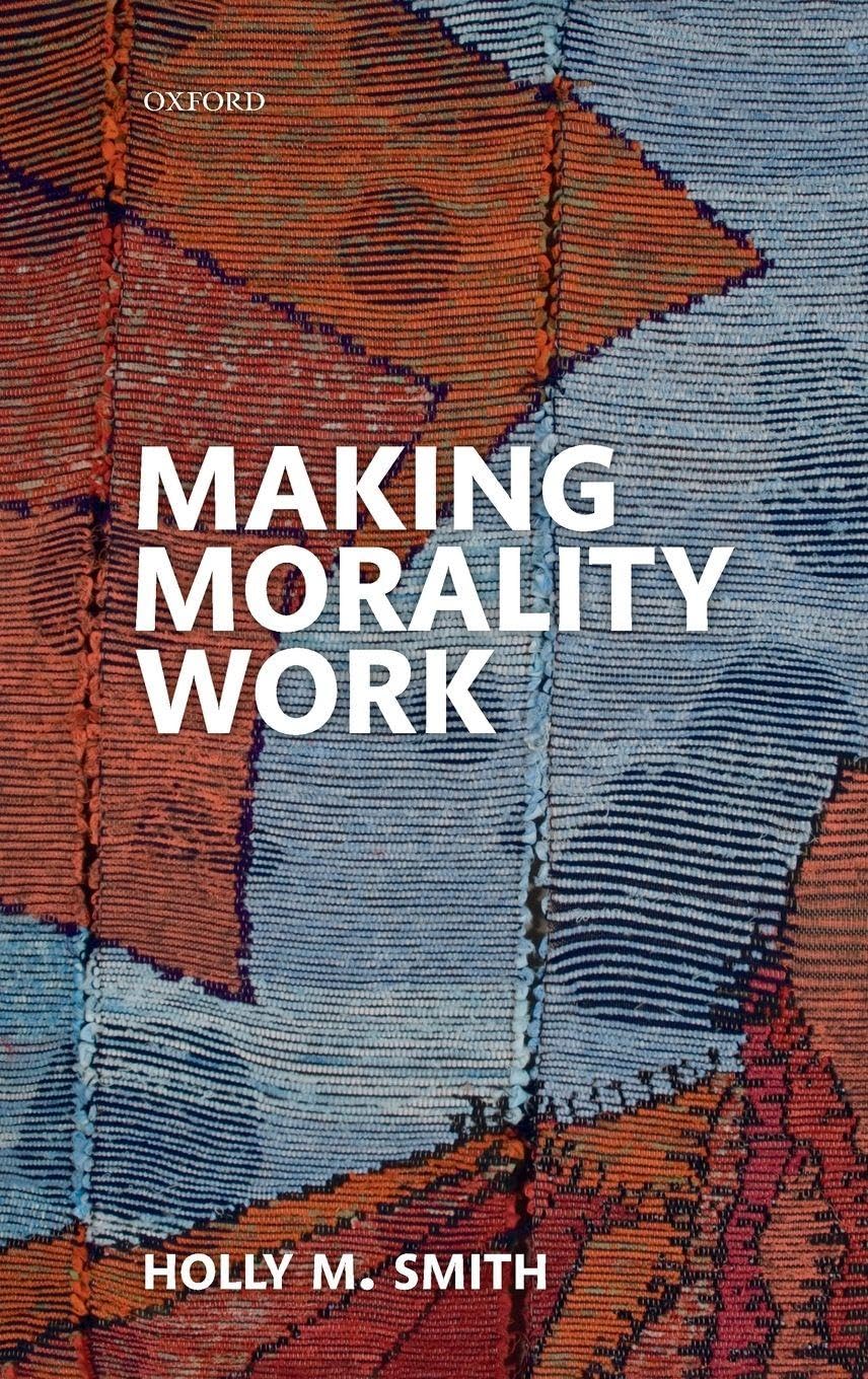 MAKING MORALITY WORK C