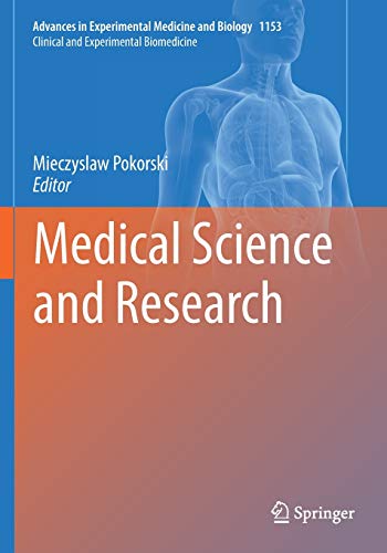 Medical Science and Research (Advances in Experimental Medicine and Biology, Band 1153)