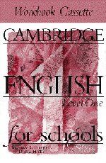 Cambridge English for Schools 1 Workbook Cassette