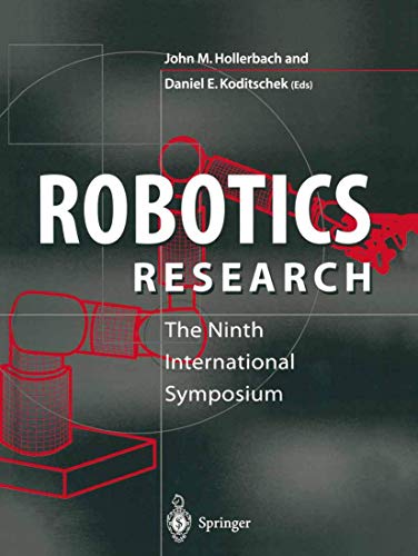 Robotics Research: The Seventh International Symposium: The Nineth International Symposium