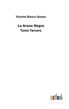 La Arana Negra: Tomo Tercero