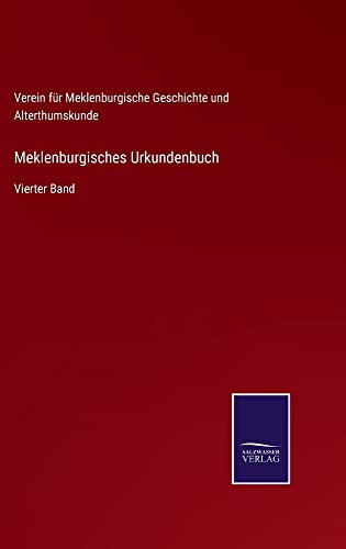 Meklenburgisches Urkundenbuch: Vierter Band
