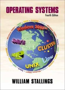 Operating Systems: Internals and Design Principles (Prentice Hall international editions)