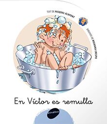 En Víctor es remulla (El món del gripau, Band 11)