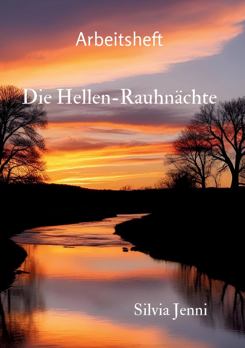 Arbeitsheft: Helle-Rauhnächte