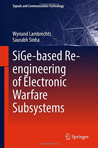 SiGe-based Re-engineering of Electronic Warfare Subsystems (Signals and Communication Technology)