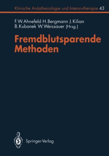 Fremdblutsparende Methoden (Klinische Anästhesiologie und Intensivtherapie) (German Edition)