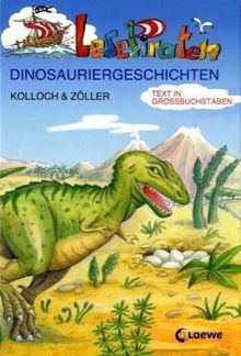 Lesepiraten Dinosauriergeschichten. Großbuchstabenausgabe