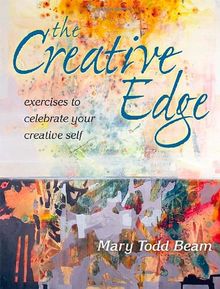 Creative Edge: Exercises to Celebrate Your Creative Self