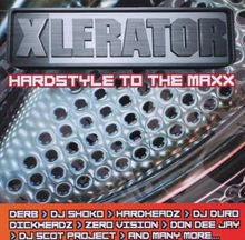 Xlerator-Hardstyle to the Max