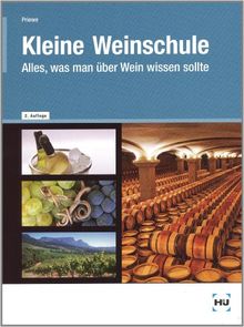 Kleine Weinschule