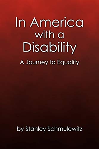 In America with a Disability: A Journey to Equality