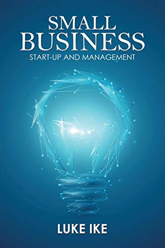 Small Business: Start-Up and Management