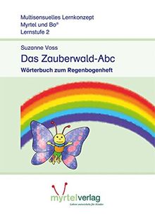 Das Zauberwald-Abc: Wörterbuch zum Regenbogenheft