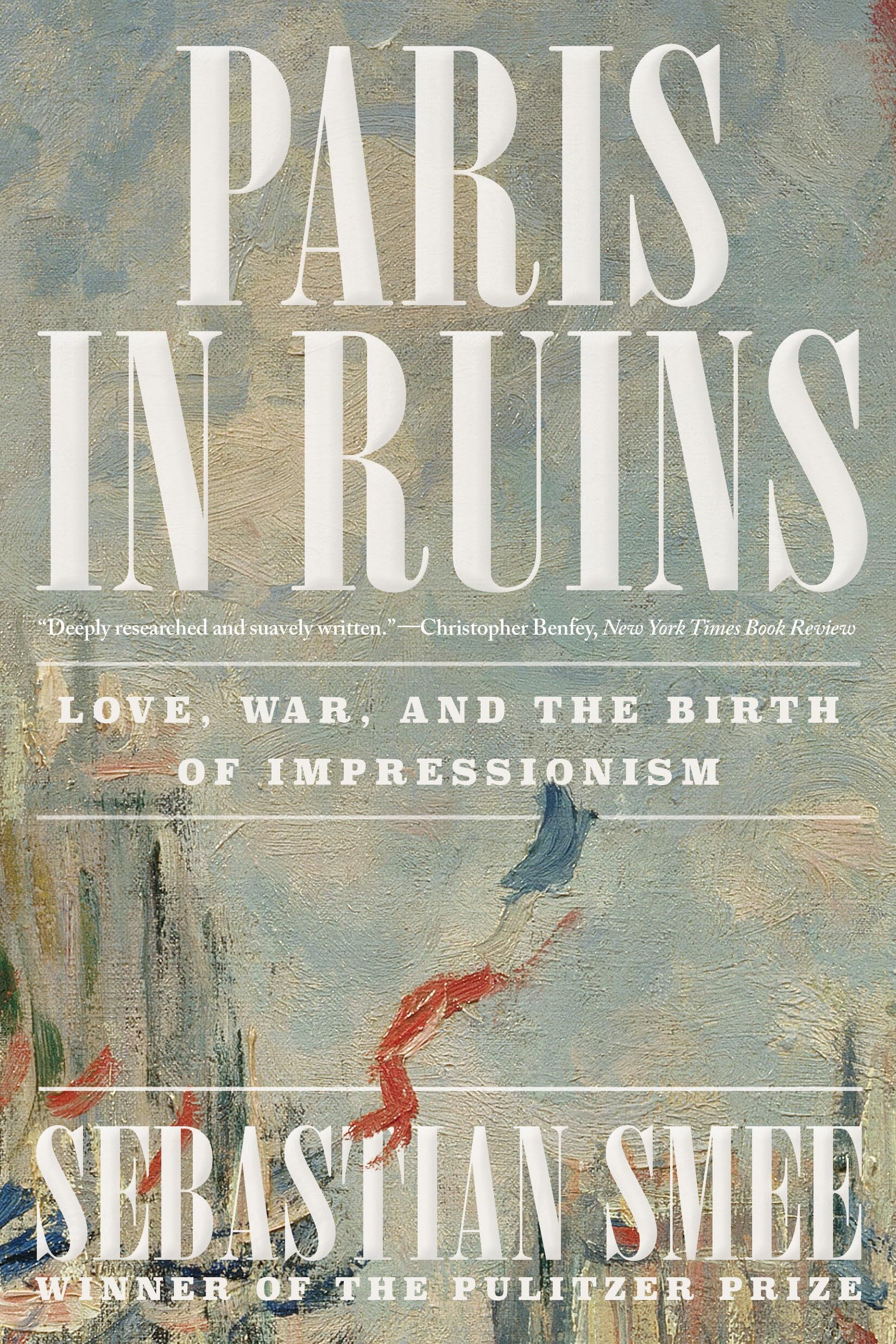 Smee, Sebastian: Paris in Ruins