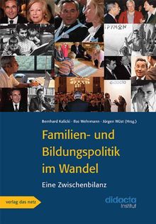 Familien- und Bildungspolitik im Wandel: Eine Zwischenbilanz