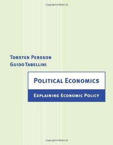 Political Economics: Explaining Economic Policy (Zeuthen Lecture Book Series)