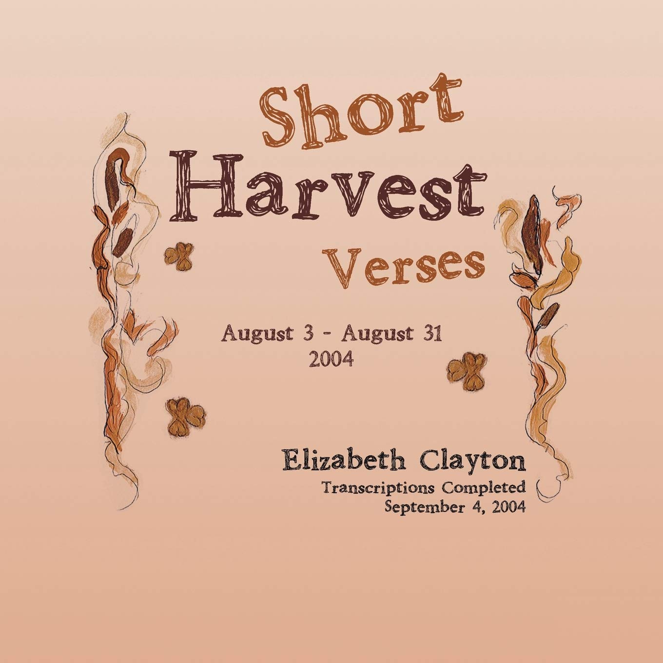 Short Harvest: Verses
