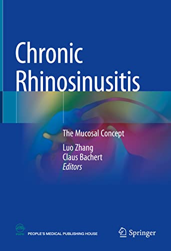 Chronic Rhinosinusitis: The mucosal concept