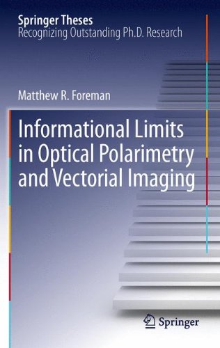 Informational Limits in Optical Polarimetry and Vectorial Imaging (Springer Theses)