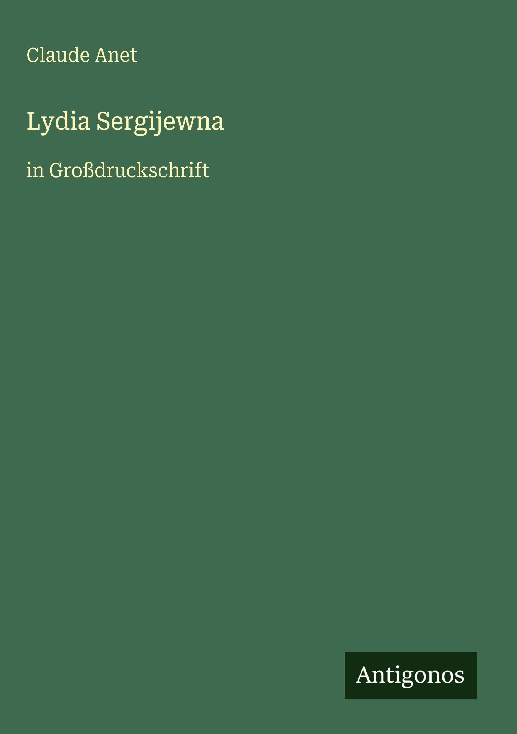 Lydia Sergijewna: in Großdruckschrift