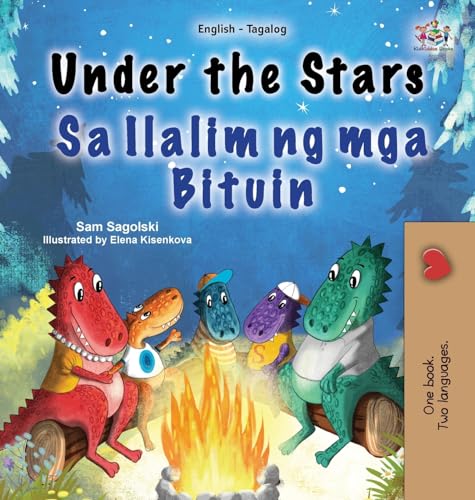 Under the Stars (English Tagalog Bilingual Kid's Book) (English Tagalog Bilingual Collection)