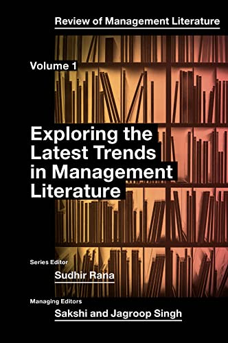 Exploring the Latest Trends in Management Literature (Review of Management Literature, 1)