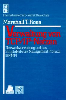 Verwaltung von TCP/IP-Netzen: Netzwerkverwaltung und das Simple Network Management Protocol (SNMP)