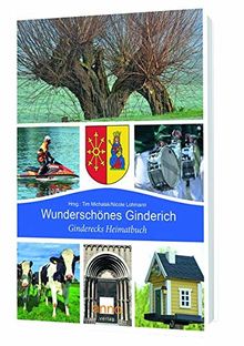 Wunderschönes Ginderich: Ginderecks Heimatbuch