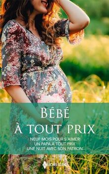 Bébé à tout prix