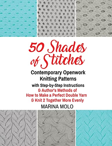 50 Shades of Stitches - Volume 5 - Contemporary Openwork