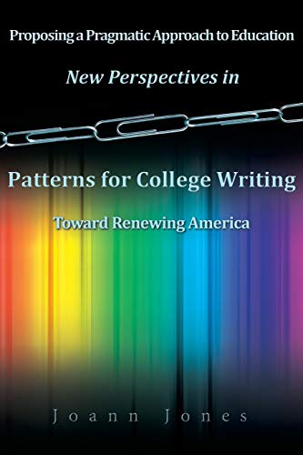 New Perspectives in Patterns for College Writing Toward Renewing America