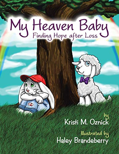 My Heaven Baby: Finding Hope after Loss