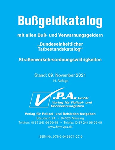 Original-Bußgeldkatalog der Polizei: Bundeseinheitlicher Tatbestandskatalog incl. KBA-Tabellen, gebunden, 15. Auflage