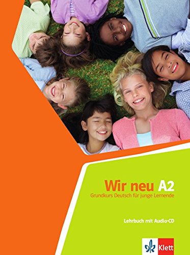 Wir neu - Grundkurs Deutsch für junge Lernende   A2   Lehrbuch mit Audio-CD - Eva-Maria Jenkins-Krumm Kartoniert (TB)
