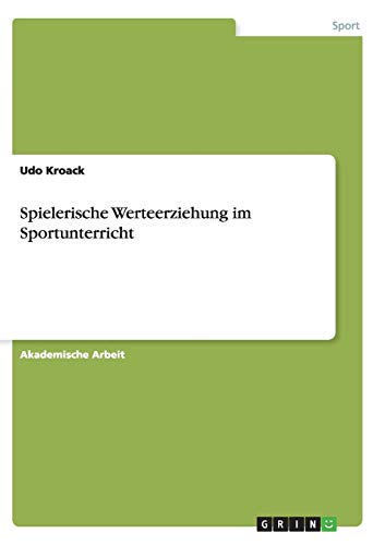 Spielerische Werteerziehung im Sportunterricht