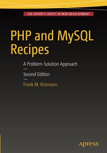 PHP and MySQL Recipes: A Problem-Solution Approach
