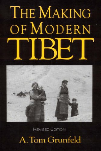 The Making of Modern Tibet (CSIA Studies in International)