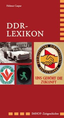 DDR-LEXIKON: Von Trabi, Broiler, Stasi und Republikflucht