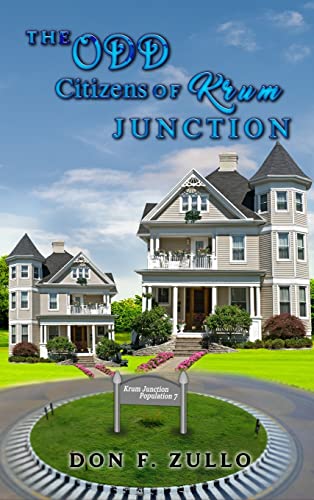 THE ODD CITIZENS OF KRUM JUNCTION