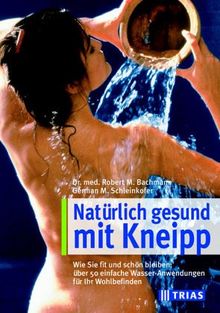 Die Kneipp - Wassertherapie