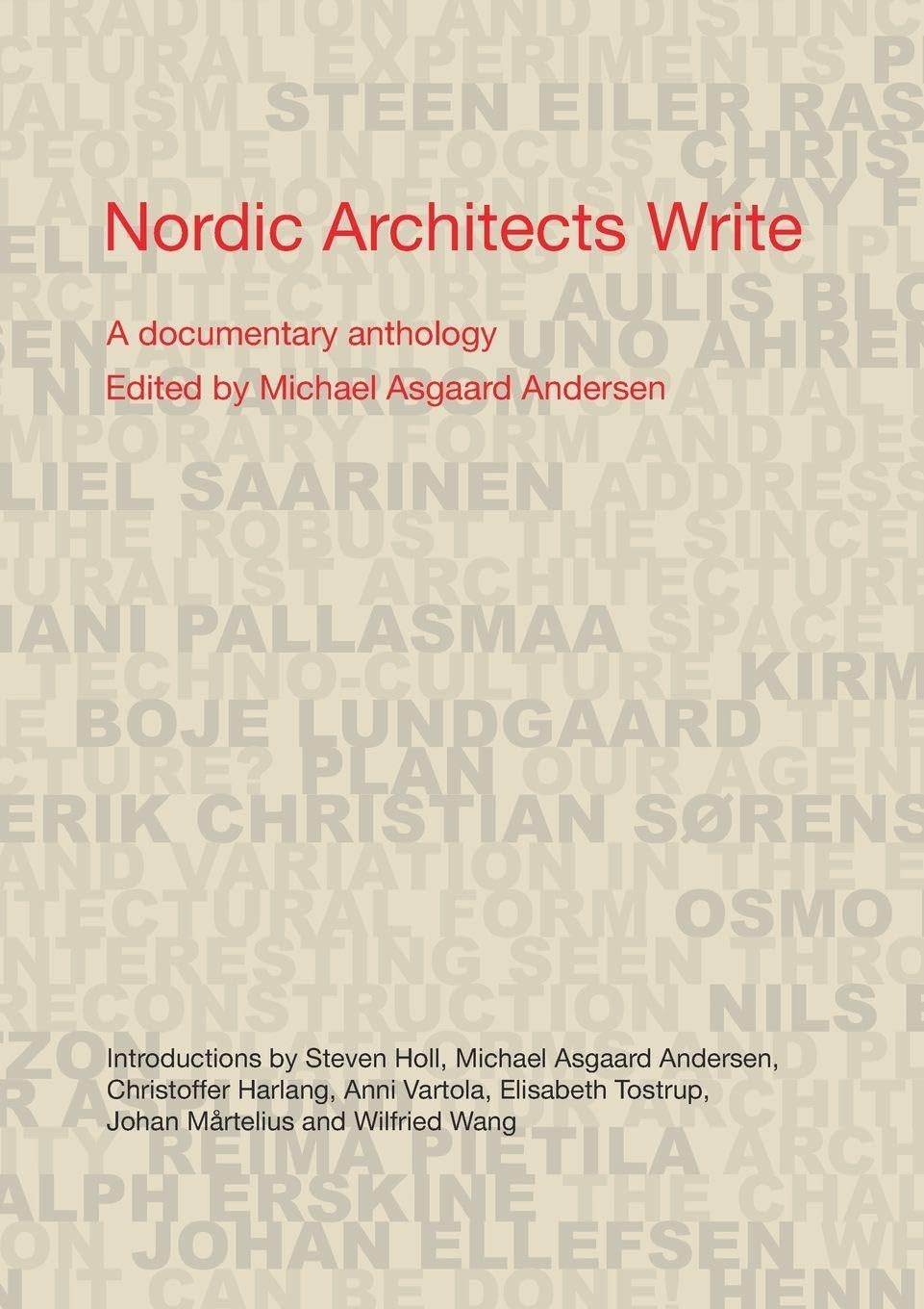 Nordic Architects Write: A Documentary Anthology