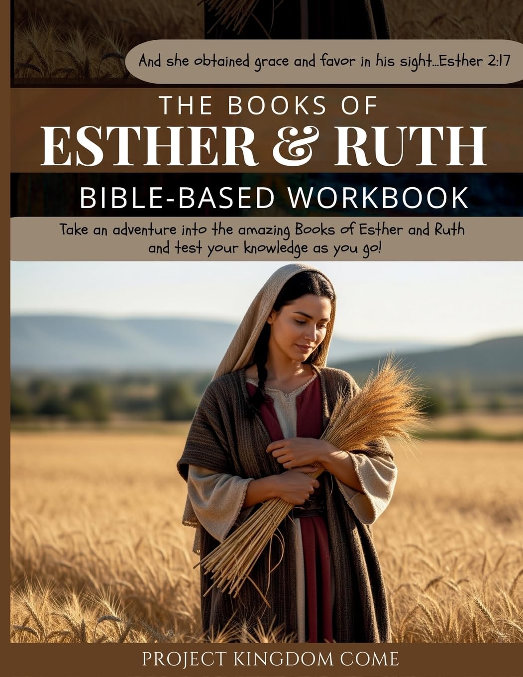The Books of Esther and Ruth I Kids Workbook to Help Children Study and Understand the Bible I Biblical quizzes for kids ages 9 and above: Bible-Based ... God, Children's Basic Concepts, Bible For