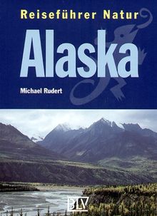 Reiseführer Natur, Alaska