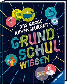 Das große Ravensburger Grundschulwissen - ein umfangreiches Lexikon für Schule und Freizeit