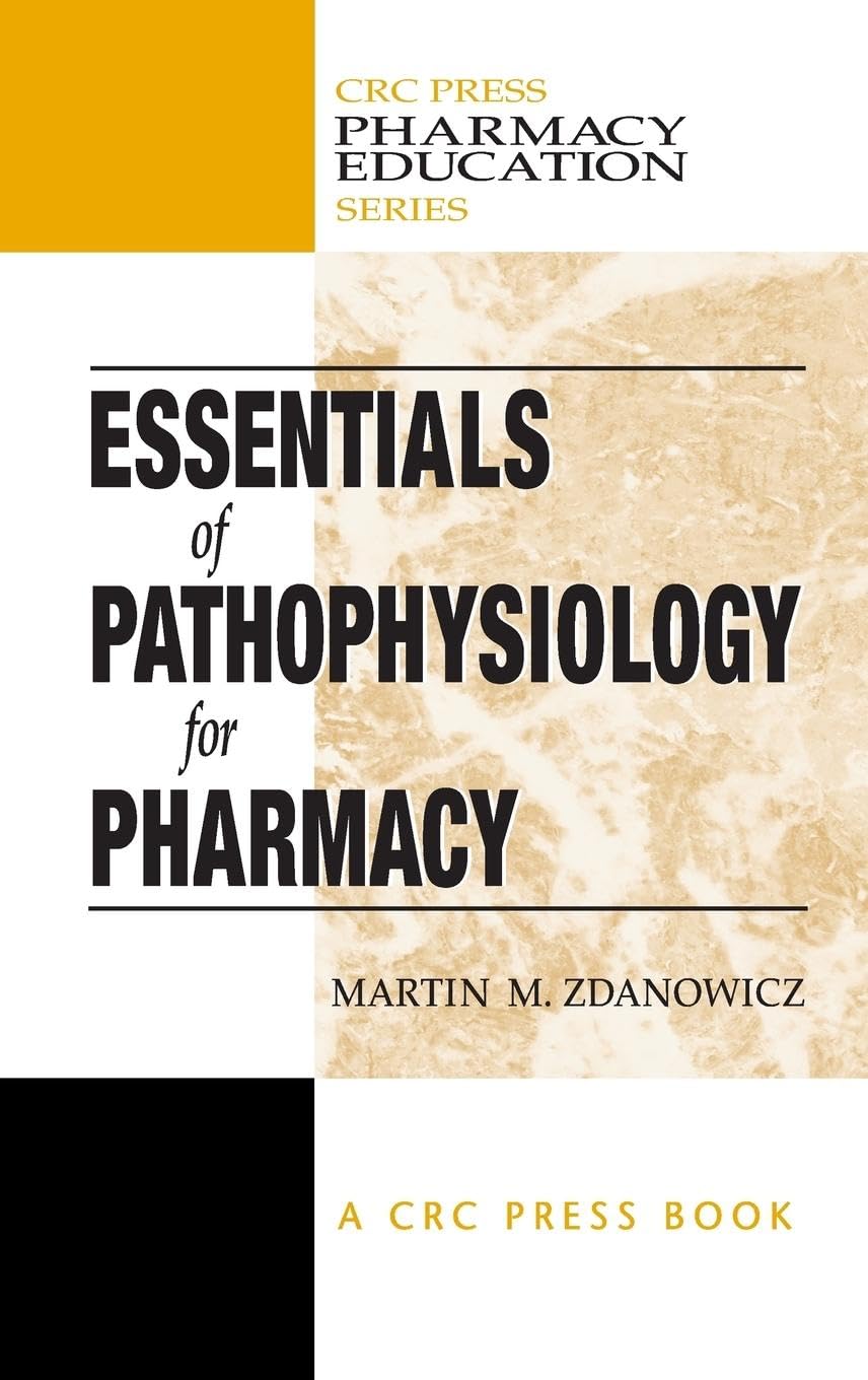 Essentials of Pathophysiology for Pharmacy (Pharmacy Education, Band 13)