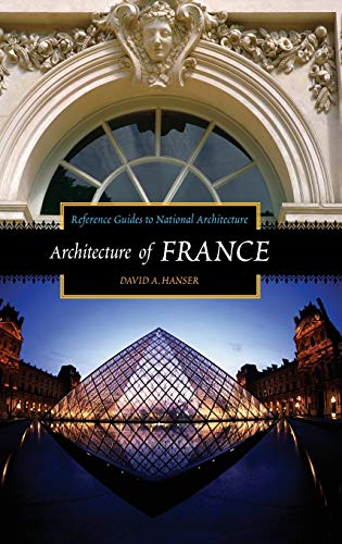Architecture of France (Reference Guides to National Architecture)