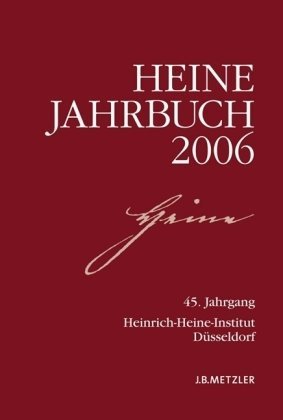 Heine-Jahrbuch 2006: Jg 45