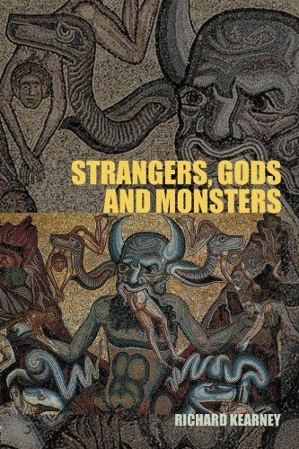 Strangers, Gods and Monsters: Interpreting Otherness