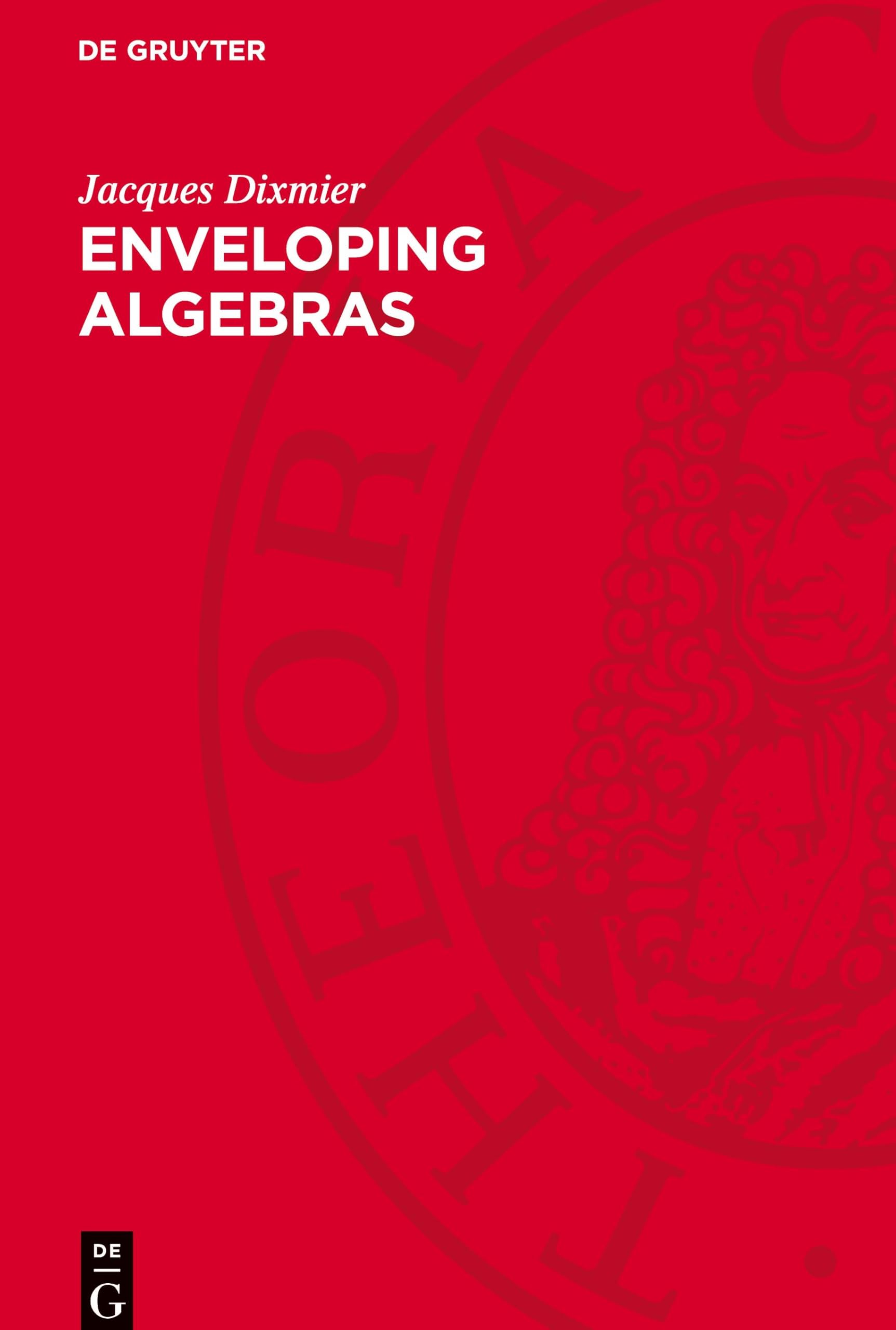 Enveloping Algebras: DE